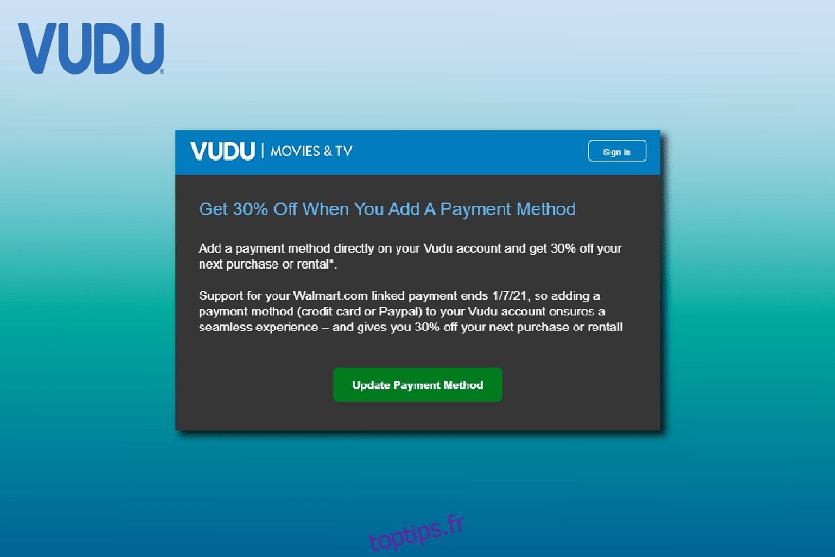 Comment mettre à jour le mode de paiement Vudu toptips.fr