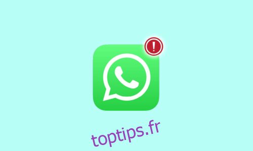 11 façons de réparer Desktop WhatsApp ne s’ouvre pas sur PC