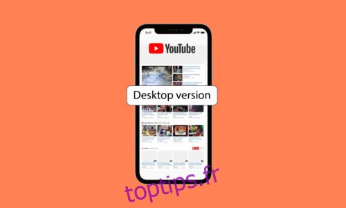 Comment accéder à la version de bureau de YouTube sur iPhone